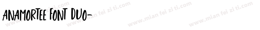 Anamortee Font Duo字体转换